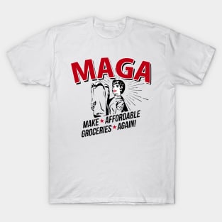 MAGA GROCERIES T-Shirt